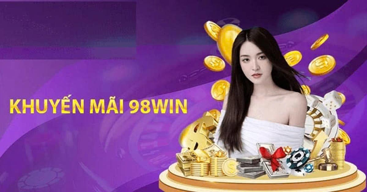 Chi tiết chương trình khuyến mãi nạp đầu 98WIN cần nắm được